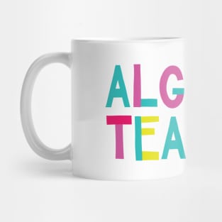 Algebra Teacher Gift Idea Cute Back to School Mug